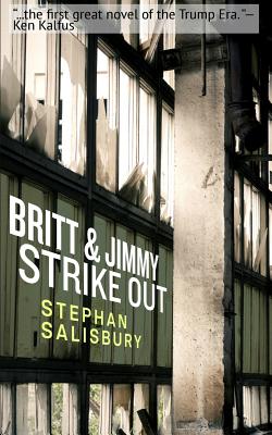 Britt & Jimmy Strike Out - Stephan Salisbury