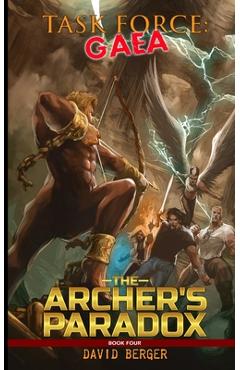 Coperta cărții 'Task Force: Gaea: The Archer's Paradox - Don Aguillo'