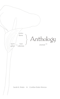Anthology Journal - Sarah K. Drake