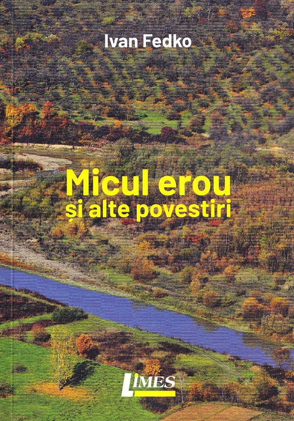 Micul erou si alte povestiri - Ivan Fedko