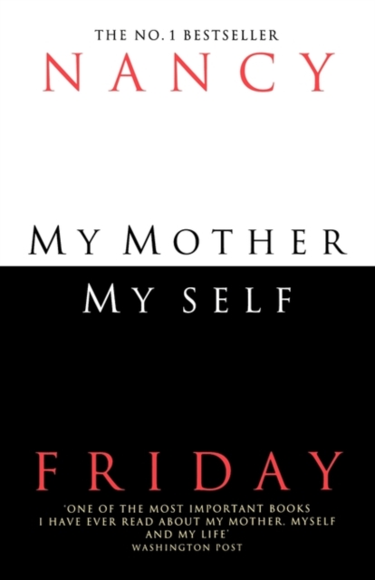 My Mother, Myself - Nancy Friday