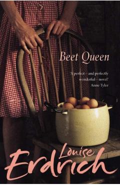 Coperta cărții 'Beet Queen - Louise Erdrich'
