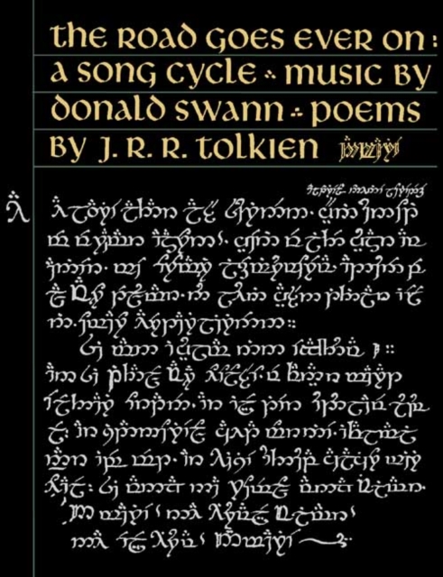 Road Goes Ever On - J. R. R. Tolkien