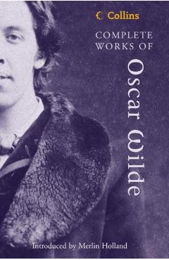 Coperta cărții 'Complete Works of Oscar Wilde - Oscar Wilde'
