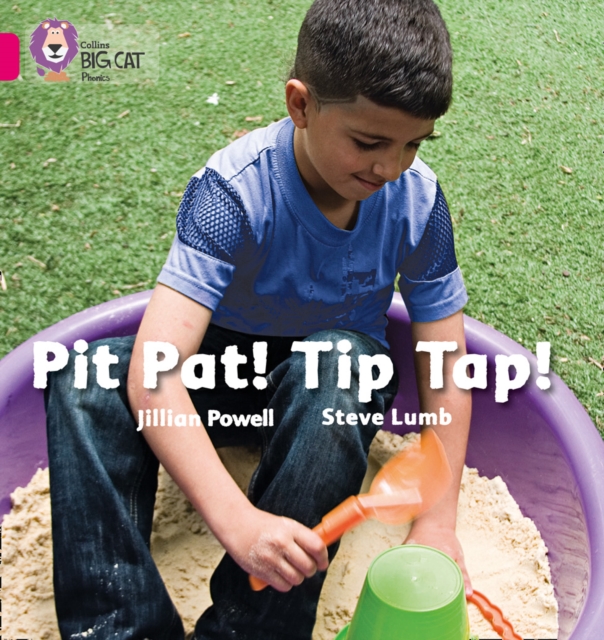 Pit Pat! Tip Tap! - Jillian|lumb Powell