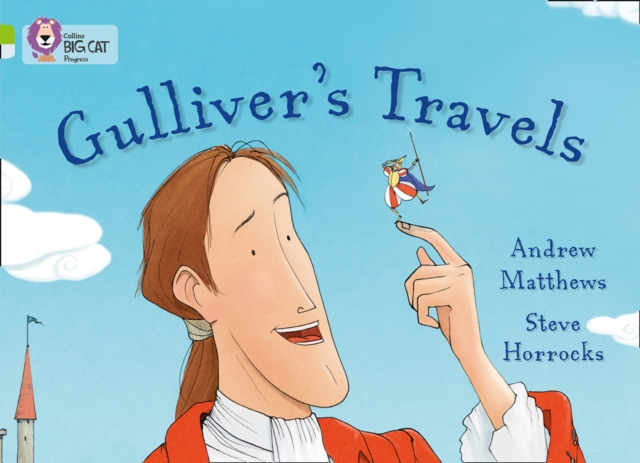 Gulliver’s Travels - Andrew Matthews