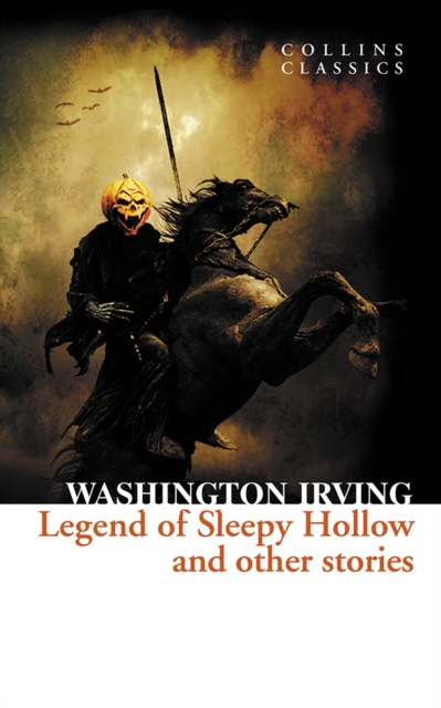 Legend of Sleepy Hollow and Other Stories - Washington Irving