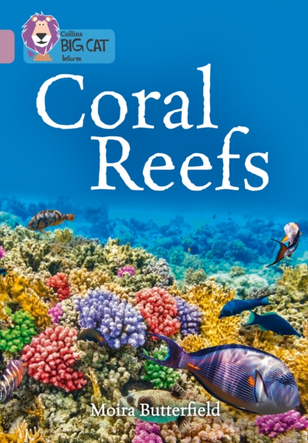 Coral Reefs - Moira Butterfield