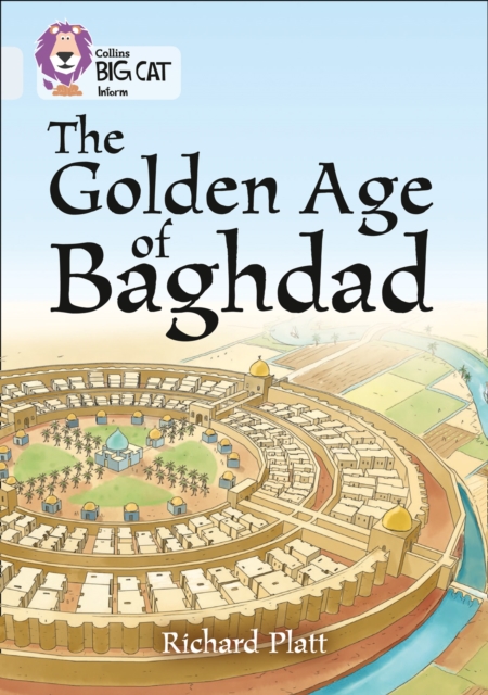 Golden Age of Baghdad - Richard Platt