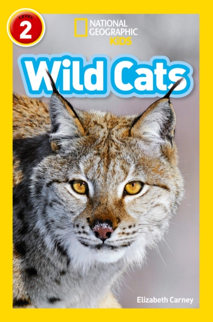 Wild Cats - Elizabeth|national Geographic Kids Carney
