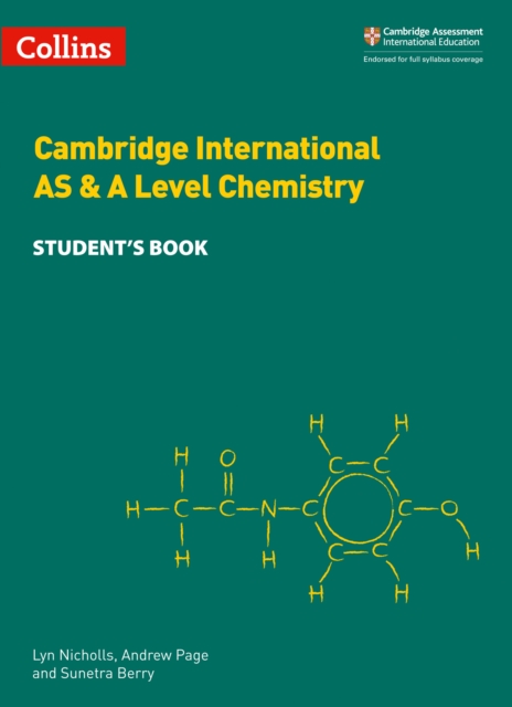 Cambridge International AS & A Level Chemistry Student's Book - Lyn|page Nicholls