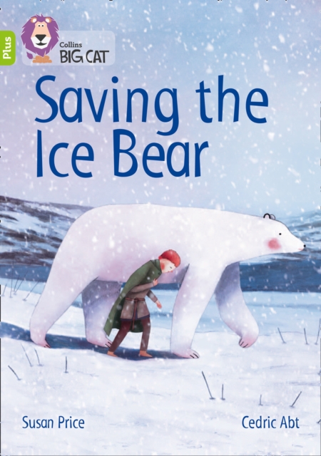Saving the Ice Bear - Susan Price