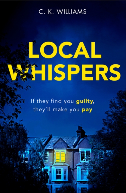 Local Whispers - C. K. Williams