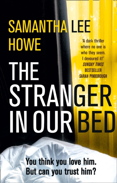 Stranger in Our Bed - Samantha Lee Howe