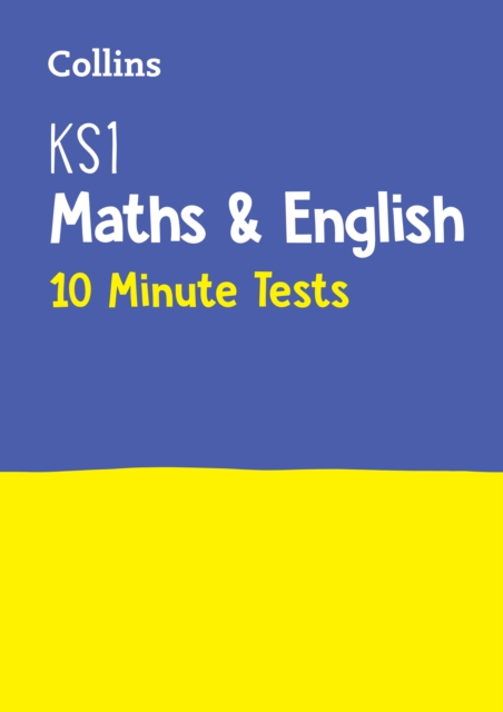 KS1 Maths and English 10 Minute Tests - 