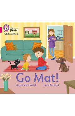 Coperta cărții 'Go Mat! - Clare Helen Welsh'