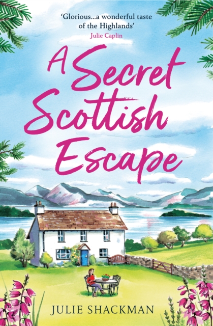 Secret Scottish Escape - Julie Shackman