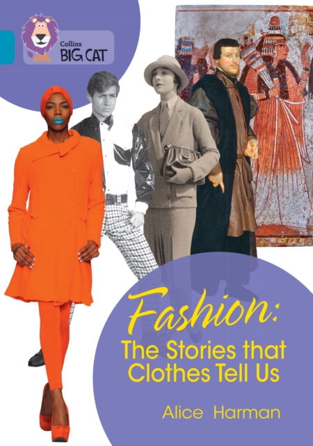 Fashion: The Stories that Clothes Tell Us - Alice Harman