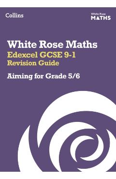 Coperta cărții 'Edexcel GCSE 9-1 Revision Guide: Aiming for Grade 5/6 -'