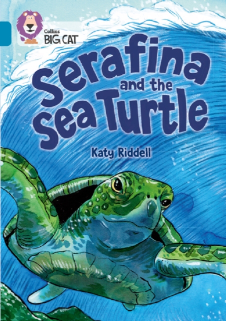 Serafina and the Sea Turtle - Katy Riddell