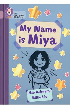 Coperta cărții 'My Name is Miya - Mio Debnam'