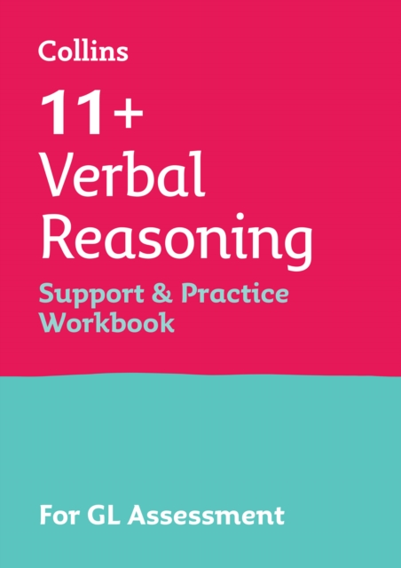 11+ Verbal Reasoning Support and Practice Workbook - 