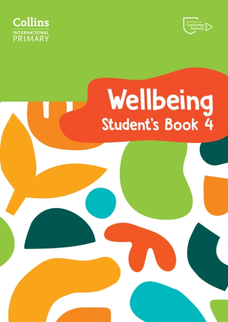 International Primary Wellbeing Student's Book 4 - Kate|pugh Daniels