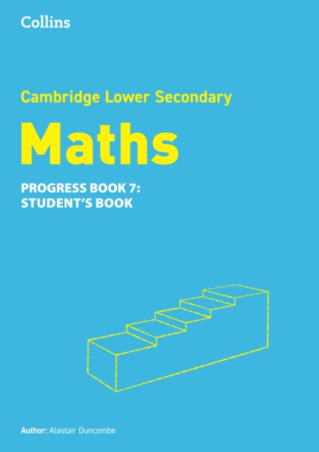 Lower Secondary Maths Progress Student’s Book: Stage 7 - Alastair Duncombe