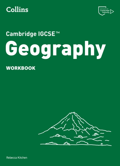 Cambridge IGCSE™ Geography Workbook - Rebecca Kitchen