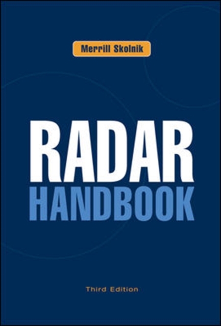 Radar Handbook, Third Edition - Merrill Skolnik