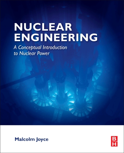 Nuclear Engineering - Malcolm (department Of Engineering Joyce