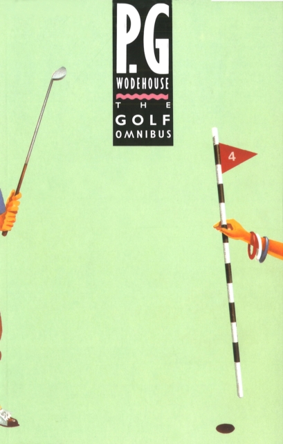 Golf Omnibus - P.g. Wodehouse