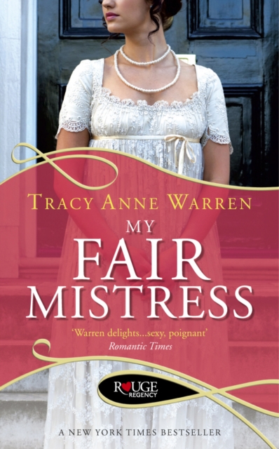 Coperta cărții 'My Fair Mistress: A Rouge Regency Romance - Tracy Anne Warren'