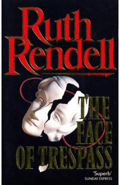 Coperta cărții 'Face Of Trespass - Ruth Rendell'