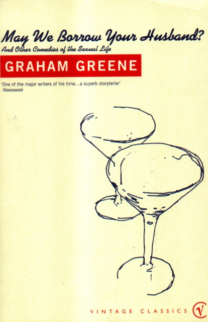 May We Borrow Your Husband? - Graham Greene