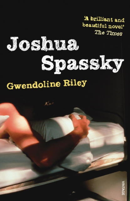 Coperta cărții 'Joshua Spassky - Gwendoline Riley'