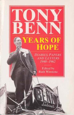 Coperta cărții 'Years Of Hope - Tony Benn'