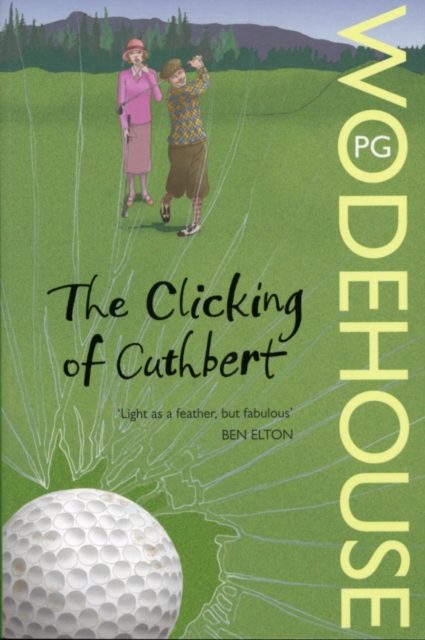 Clicking of Cuthbert - P.g. Wodehouse