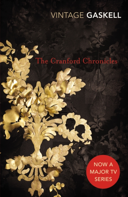 Cranford Chronicles - Elizabeth Gaskell