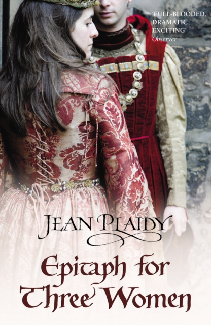 Epitaph for Three Women - Jean (novelist) Plaidy