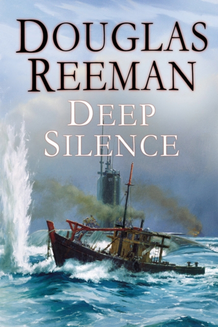 Deep Silence - Douglas Reeman