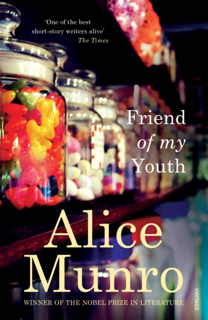 Friend of My Youth - Alice Munro