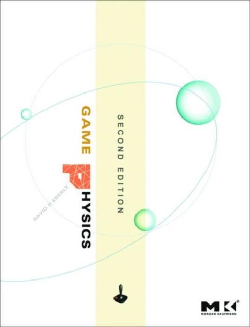 Game Physics - David H. Eberly