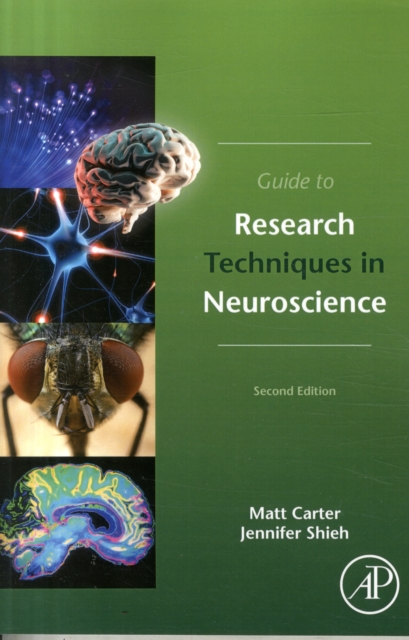 Guide to Research Techniques in Neuroscience - Matt (assistant Professor Of Biology Carter