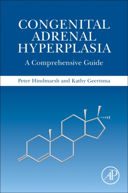 Congenital Adrenal Hyperplasia - Peter C. (professor Of Pediatric Endocrinology And Divisional Clinical Director For Pediatrics And Adolescents Hindmarsh