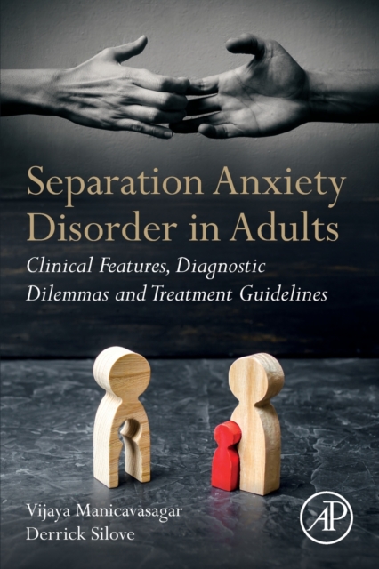 Coperta cărții 'Separation Anxiety Disorder in Adults - Vijaya (director Of Psychological Services And Psychology Clinic Manicavasagar'