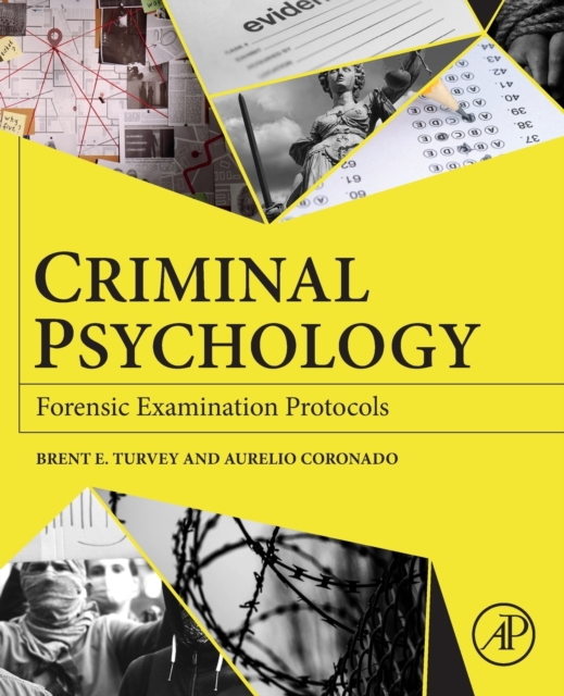 Criminal Psychology - Brent E. (forensic Criminologist Director Turvey