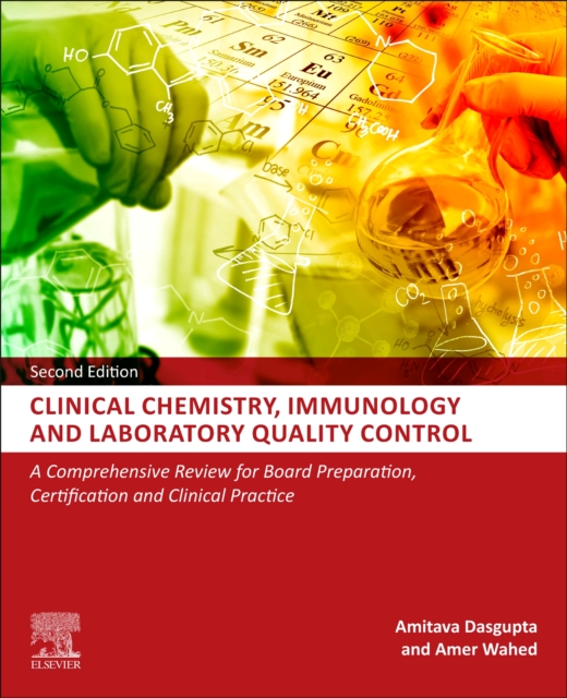 Clinical Chemistry, Immunology and Laboratory Quality Control - Amitava Dasgupta