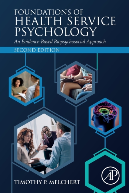 Foundations of Health Service Psychology - Timothy P. (department Of Counselor Education And Counseling Psychology Melchert