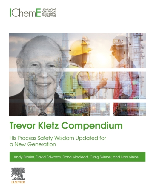 Trevor Kletz Compendium - Andy (risk Consultant Brazier